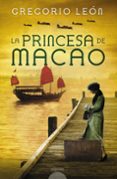 LA PRINCESA DE MACAO de LEON, GREGORIO 