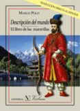 DESCRIPCION DEL MUNDO: EL LIBRO DE LAS MARAVILLAS de POLO, MARCO 