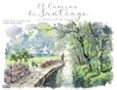 EL CAMINO DE SANTIAGO. ACUARELAS DE VIAJE de POMBO RODRIGUEZ, ANTON CEREZO ORTIN, ZACARIAS 