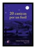 20 CANICAS POR UN FUSIL di ROBLES-ARANGIZ "AGURTZA", ESTEBAN 