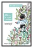 ALLA EN LO VERDE HUDSON di CALVEYRA, ARNALD 