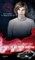 LOS VAMPIROS DE MORGANVILLE 2: EL BAILE DE LAS CHICAS MUERTAS di CAINE, RACHEL 
