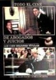 TODO EL CINE DE ABOGADOS Y JUICIOS: LOS CIEN MEJORES TITULOS de PAYAN, MIGUEL JUAN 