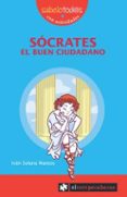 SOCRATES EL BUEN CIUDADANO di SOLANA MATEOS, IVAN 