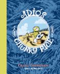 ADIOS, CHUNKY RICE (2 ED.) di THOMPSON, CRAIG 