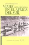 VIAJES Y EXPLORACIONES EN EL AFRICA DEL SUR de LIVINGSTONE, DAVID 