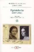 EPISTOLARIO (1927-1995) de CHAMPOURCIN, ERNESTINA DE  CONDE, CARMEN 
