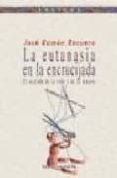 LA EUTANASIA EN LA ENCRUCIJADA di RECUERO, JOSE RAMON 