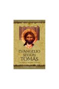 EVANGELIO SEGUN TOMAS: LAS PALABRAS SECRETAS DE JESUS di VV.AA. 