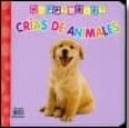 CRIAS DE ANIMALES (HAPPY BABY) di VV.AA