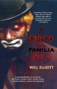 EL CIRCO DE LA FAMILIA PILO di ELLIOTT, WILL 