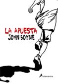 LA APUESTA de BOYNE, JOHN 