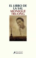 EL LIBRO DE LA SAL de TRUONG, MONIQUE 