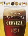 HAGA SU PROPIA CERVEZA di VV.AA. 