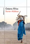 OCEANO AFRICA de ALDEKOA, XAVIER 