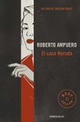 EL CASO NERUDA de AMPUERO, ROBERTO 