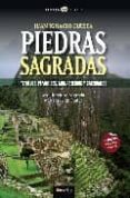 PIEDRAS SAGRADAS: TEMPLOS, PIRAMIDES, MONASTERIOS Y CATEDRALES di CUESTA, JUAN IGNACIO 