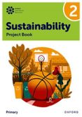 Portada de New Oxford International Primary Sustainability: Student Project Book 2