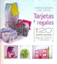 MANUALIDADES TARJETAS Y REGALOS di VV.AA. 