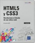 HTML5 Y CSS3: REVOLUCIONE EL DISEO DE SUS SITIOS WEB (4 EDICION ) de AUBRY, CHRISTOPHE 