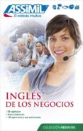 INGLES DE LOS NEGOCIOS di CHAPUIS, CLAUDE DUNN, PETER FONTENILLES, ALFRED 