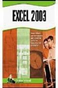 MICROSOFT OFFICE EXCEL 2003 di VV.AA. 