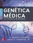 GENTICA MDICA, UN ENFOQUE INTEGRADO di BRADLEY 