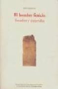 EL HOMBRE FENICIO: ESTUDIOS Y MATERIALES de ZAMORA, JOSE ANGEL 