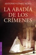LA ABADIA DE LOS CRIMENES de GOMEZ RUFO, ANTONIO 