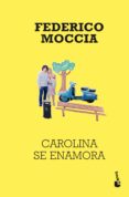 CAROLINA SE ENAMORA di MOCCIA, FEDERICO 