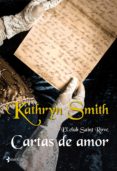 EL CLUB SAINT ROW: CARTAS DE AMOR de SMITH, KATHRYN 