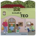 LA ESCUELA DE TEO de DENOU, VIOLETA 