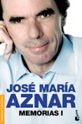 MEMORIAS I de AZNAR, JOSE MARIA 