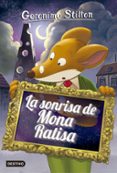 GS 7 :LA SONRISA DE MONA RATISA de STILTON, GERONIMO 