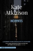 INCIDENTES (SERIE JACKSON BRODIE 2) de ATKINSON, KATE 