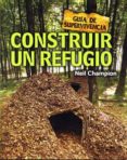 CONSTRUIR UN REFUGIO di CHAMPION, NEIL 
