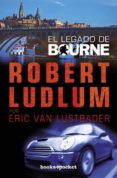 EL LEGADO DE BOURNE de LUDLUM, ROBERT 