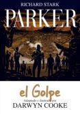 PARKER N 3: EL GOLPE di COOKE, DARWYN 