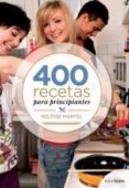 400 RECETAS PARA PRINCIPIANTES di MARTEL, HELOISE 