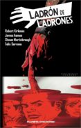 LADRON DE LADRONES N 2 de KIRKMAN, ROBERT 