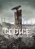 EL CDICE DE LAS BRUJAS de CONDE, VICTOR 