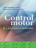 CONTROL MOTOR: DE LA INVESTIGACION A LA PRACTICA CLINICA (5 ED.) di SHUMWAY-COOK, ANNE 