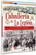 LA CABALLERA DE LA LEGIN di VAZQUEZ GARCIA, JUAN 