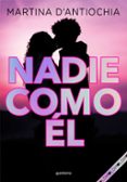 NADIE COMO EL (SERIE NADIE 1) de D ANTIOCHIA, MARTINA 