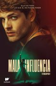 MALA INFLUENCIA di TEENSSPIRIT 