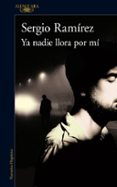YA NADIE LLORA POR M de RAMIREZ, SERGIO 