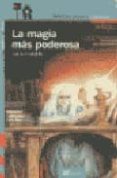 LA MAGIA MAS PODEROSA de FRABETTI, CARLO 