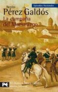 LA CAMPAA DEL MAESTRAZGO de PEREZ GALDOS, BENITO 
