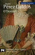 O DONNELL:  EPISODIOS NACIONALES, 35/CUARTA SERIE de PEREZ GALDOS, BENITO 