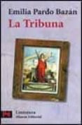 LA TRIBUNA di PARDO BAZAN, EMILIA 